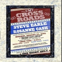 Rosanne Cash & Steve Earle - CMT Crossroads